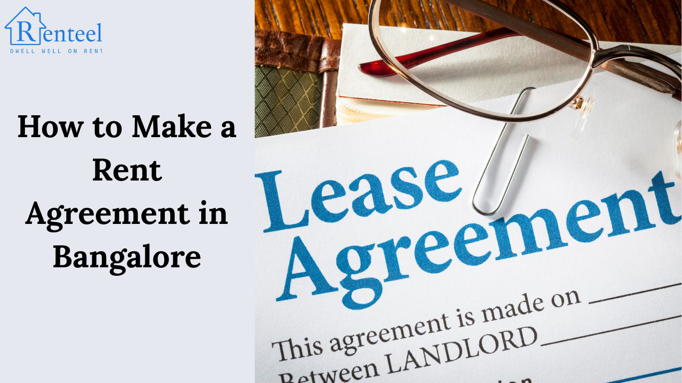 How to Make a Rent Agreement in Bangalore