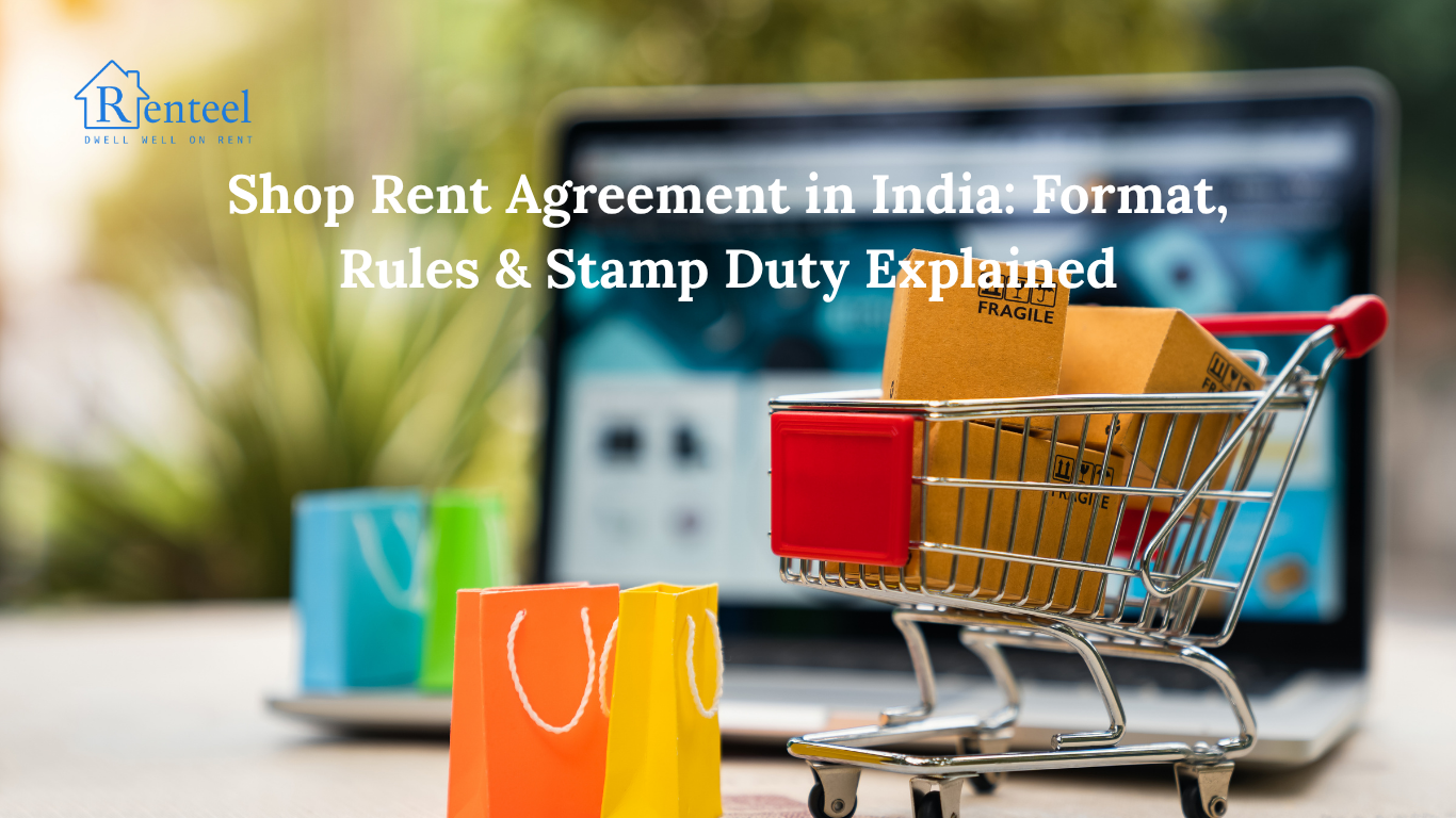 Shop Rent Agreement in India: Format, Rules & Stamp Duty Explained