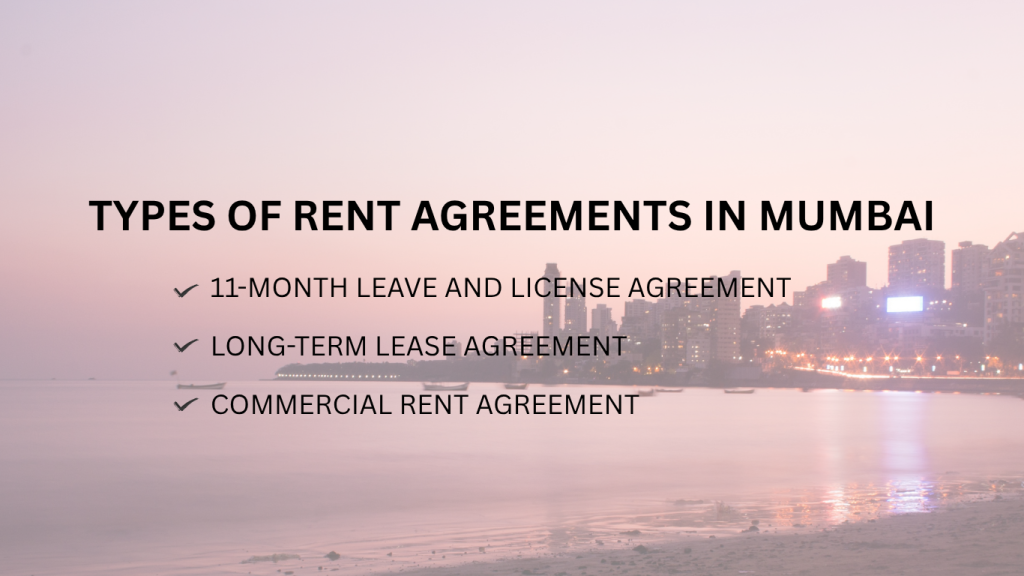 Types of Rent Agreements in Mumbai