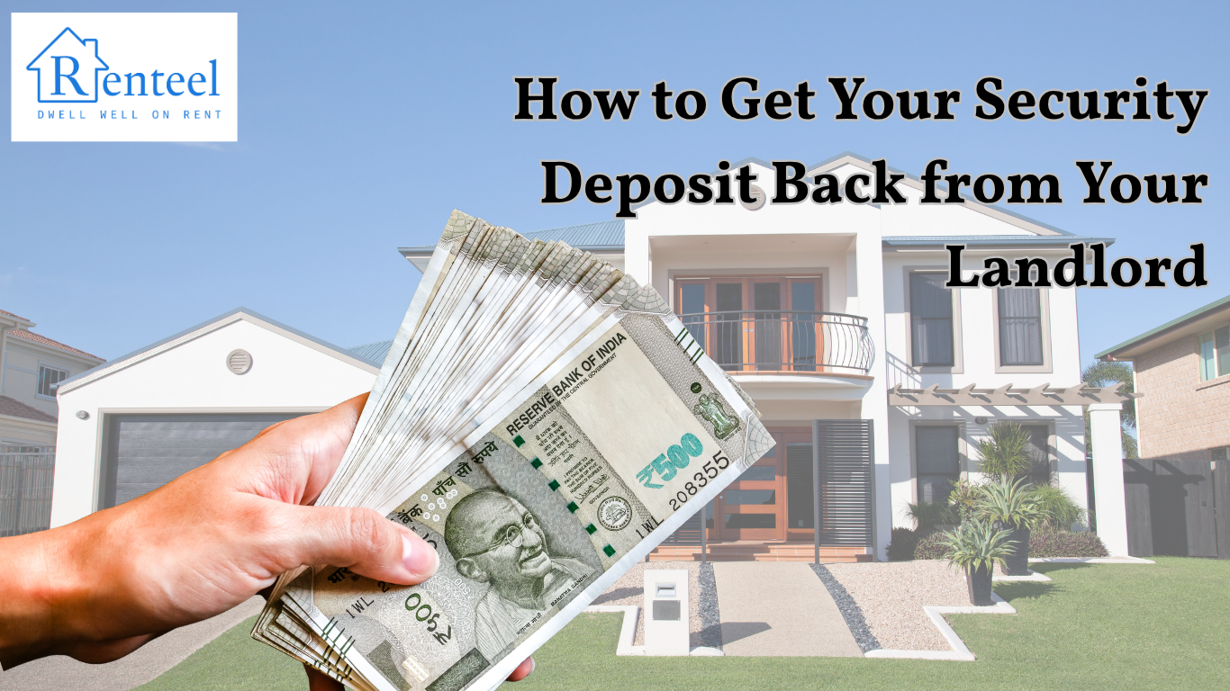 How to Get Your Security Deposit Back from Your Landlord: A Tenant’s Guide