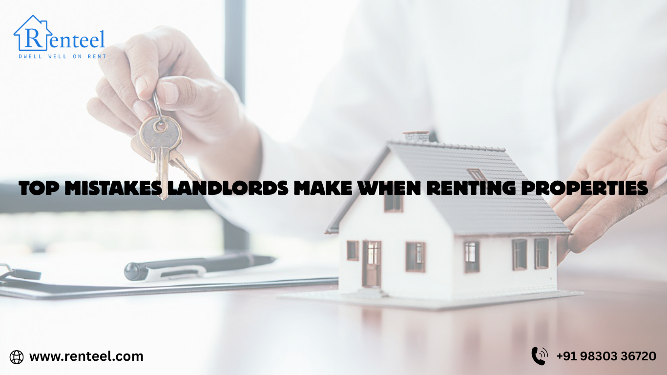 Mistakes Landlords Make When Renting Properties