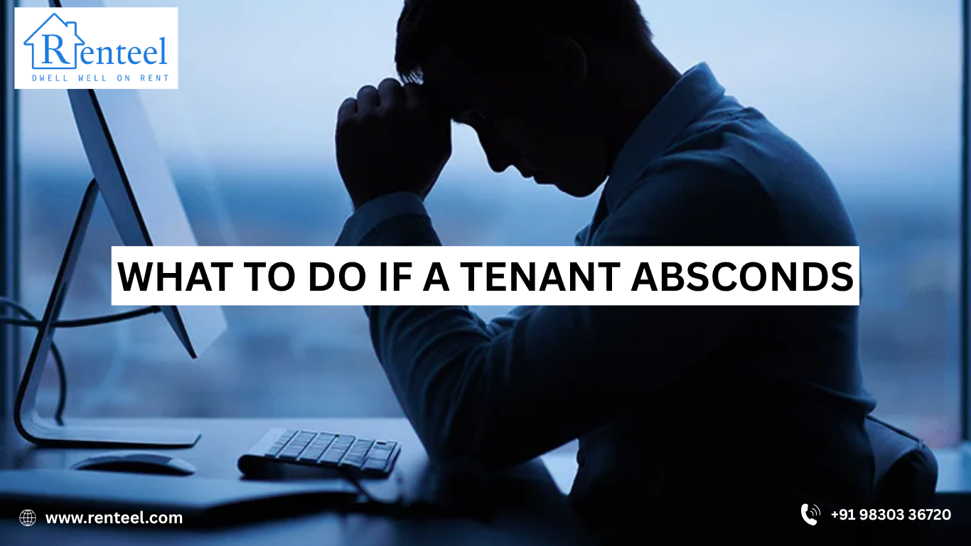 What to Do If a Tenant Absconds