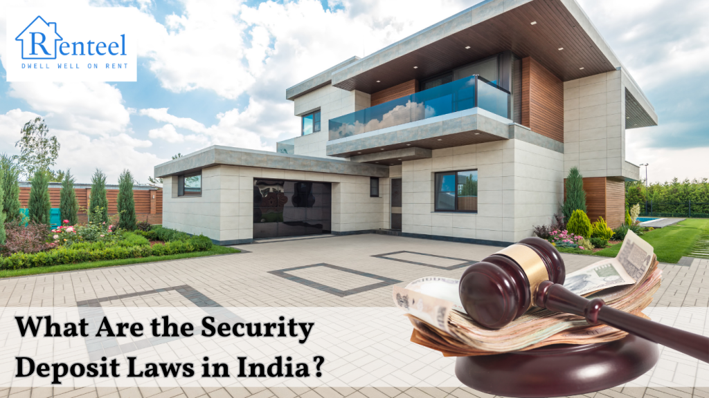 What Are the Security Deposit laws in India