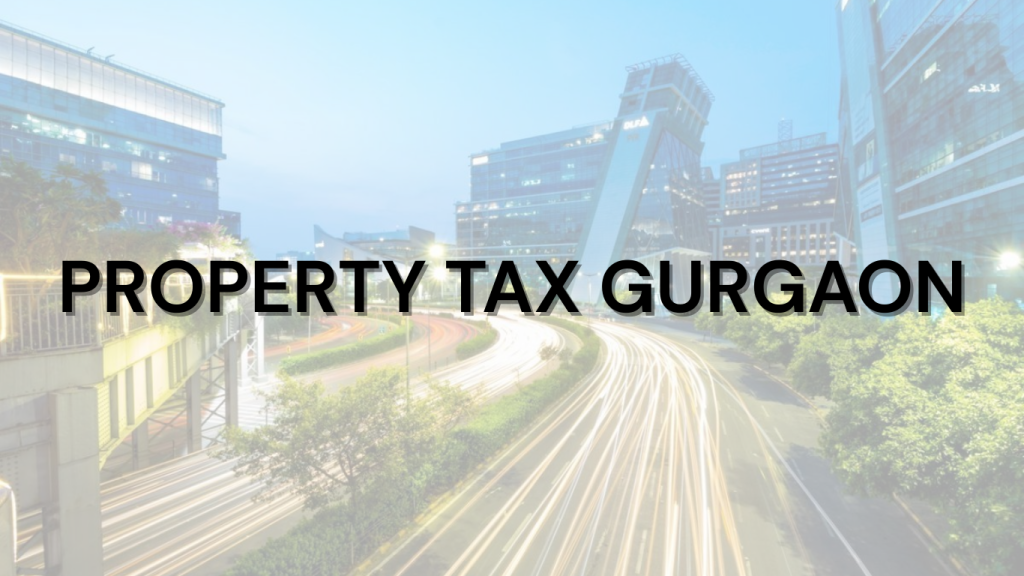 Property Tax Gurgaon