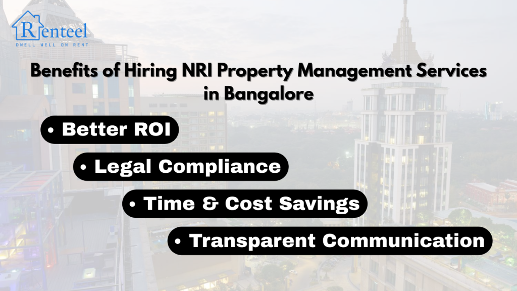 Benefits of Hiring NRI Property Management Services in Bangalore