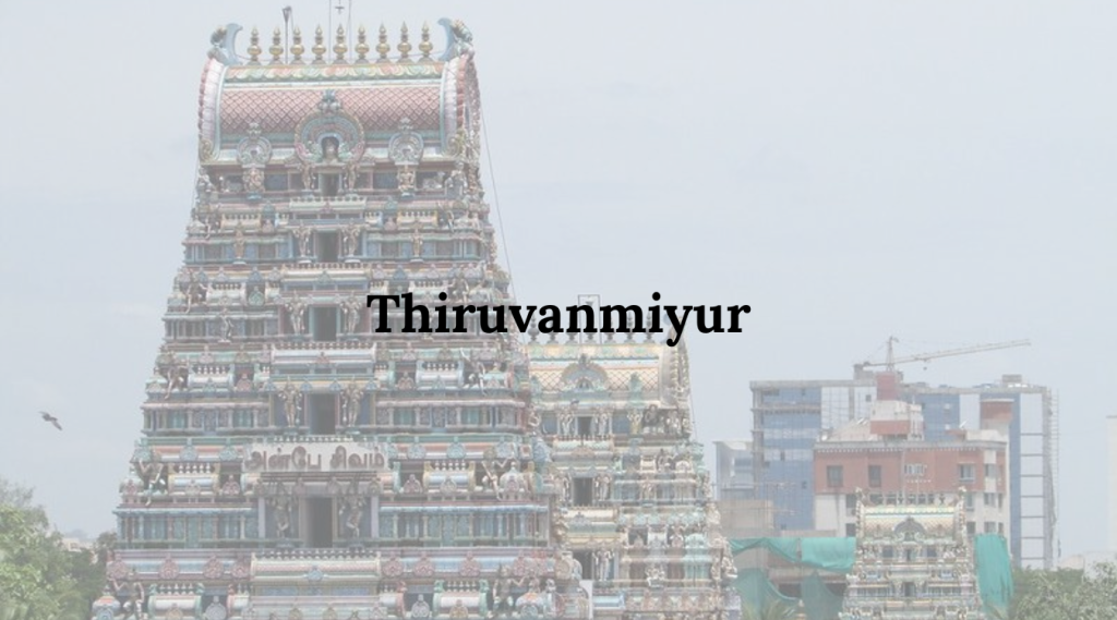 Thiruvanmiyur